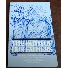 The Faith of Our Fathers